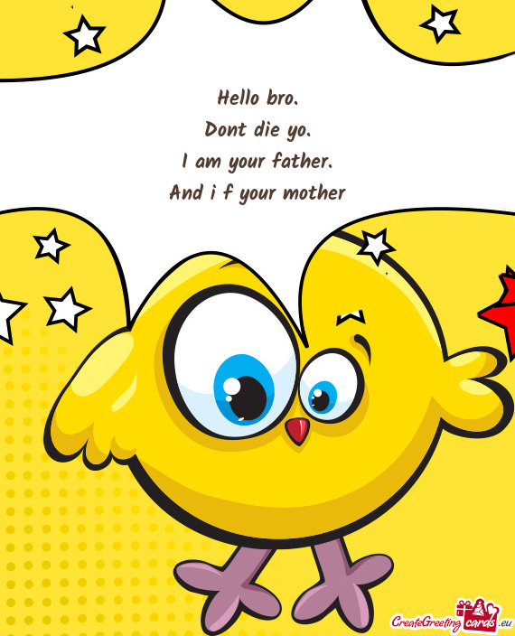 Hello bro